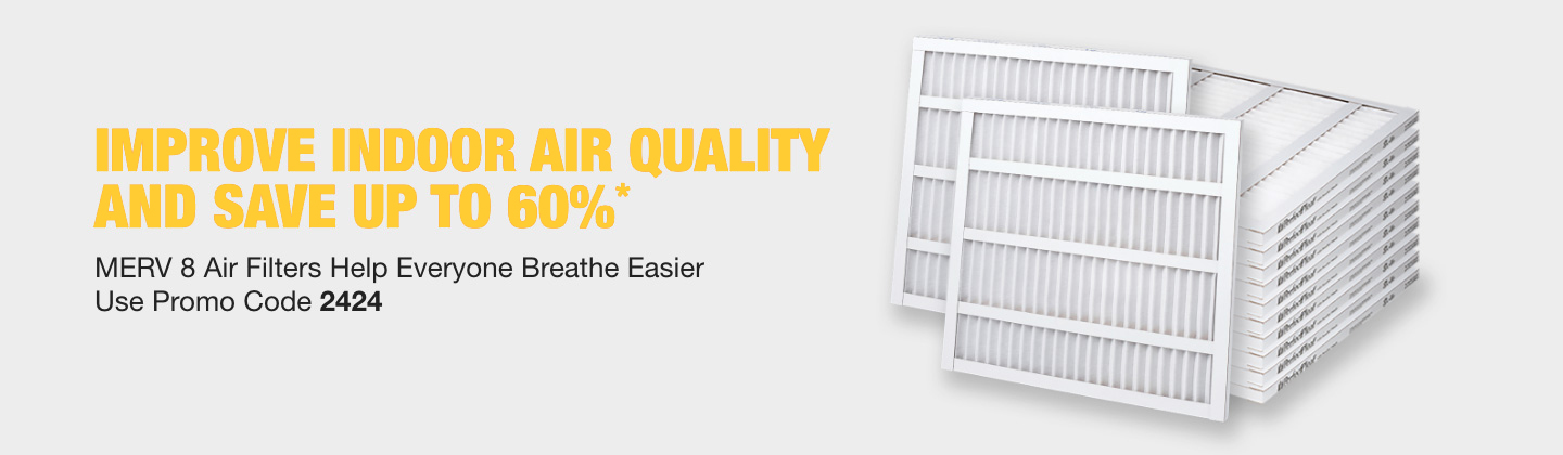 Breathe Easier With Merv 8. Improve Air Quality And Save Up To 60%. Use Promo Code 2424.