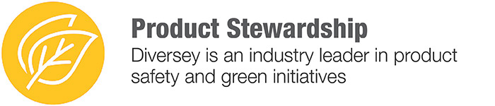 Product Stewardship: Diversey is an industry leader in product safety and green initiatives